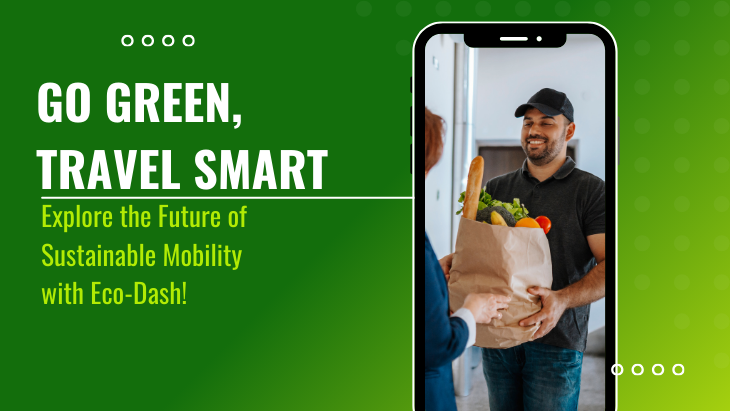 Go Green, Travel Smart: Explore the Future of Sustainable Mobility with Eco-Dash!