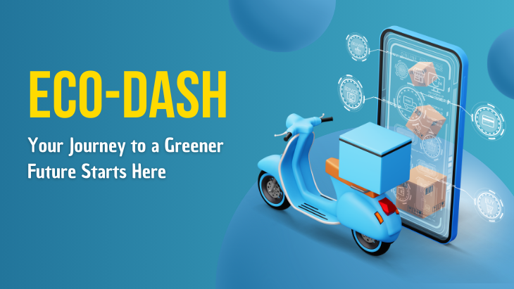 Eco-Dash: Your Journey to a Greener Future Starts Here